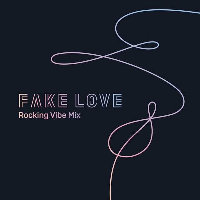 FAKE LOVE (Rocking Vibe Mix) - Album · BTS