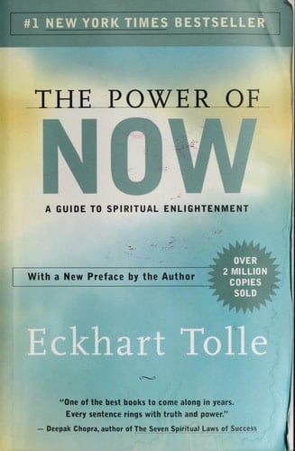 The Power of Now A Guide to Spiritual Enlightenment - Eckhart Tolle · 2004