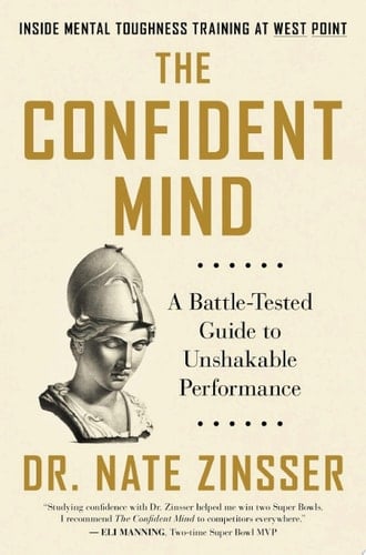 The Confident Mind - Dr. Nate Zinsser · 2022