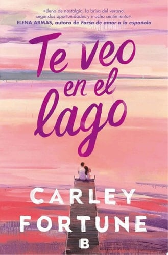 Te veo en el lago - Carley Fortune · 2024
