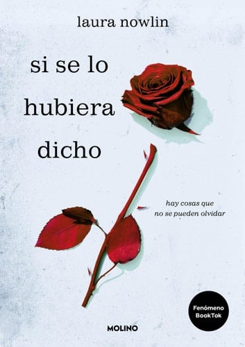 Si se lo hubiera dicho / If Only I Had Told Her (Spanish Edition) - Laura Nowlin · 2024