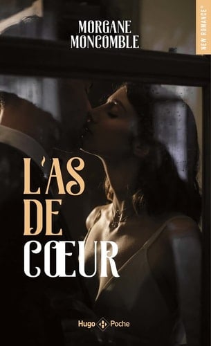 L'as de coeur - Morgane Moncomble · 2022