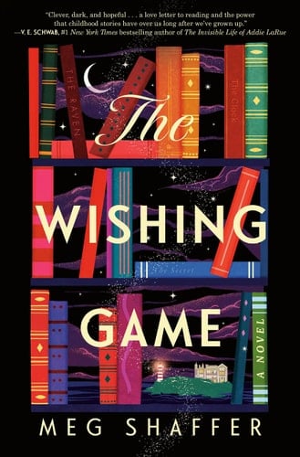 The Wishing Game A Novel - Meg Shaffer · 2023