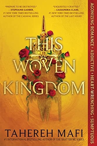 This Woven Kingdom - Tahereh Mafi · 2022