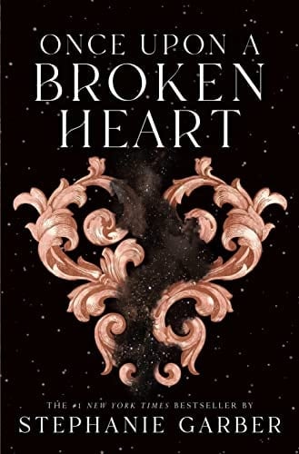 Once Upon a Broken Heart - Stephanie Garber · 2023
