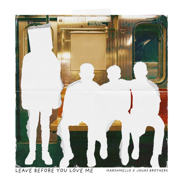 Leave Before You Love Me (with Jonas Brothers) - Song · Marshmello, Jonas Brothers