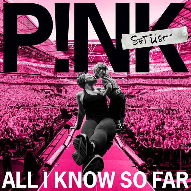 All I Know So Far - Song · P!nk