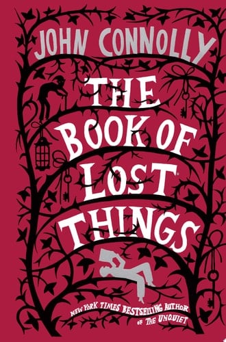 The Book of Lost Things - John Connolly · 2006