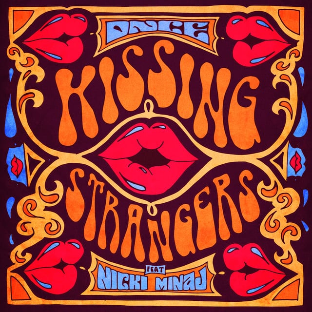 Kissing Strangers - Song · DNCE, Nicki Minaj
