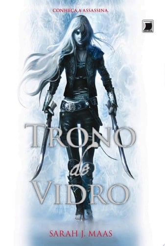 Trono de vidro - Trono de vidro - vol. 1 - Sarah J. Maas · 2013