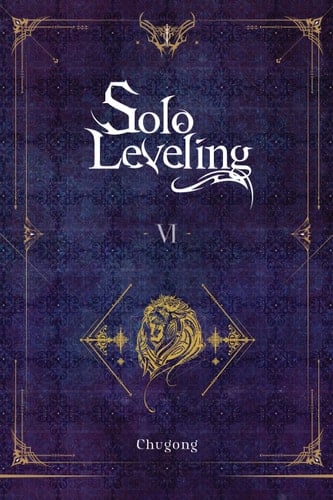 Solo Leveling, Vol. 6 (novel) (Solo Leveling (novel), 6) - Chugong · 2022