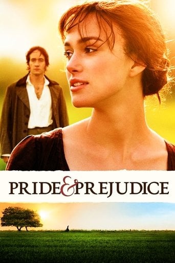 Pride & Prejudice - Joe Wright 路 2005