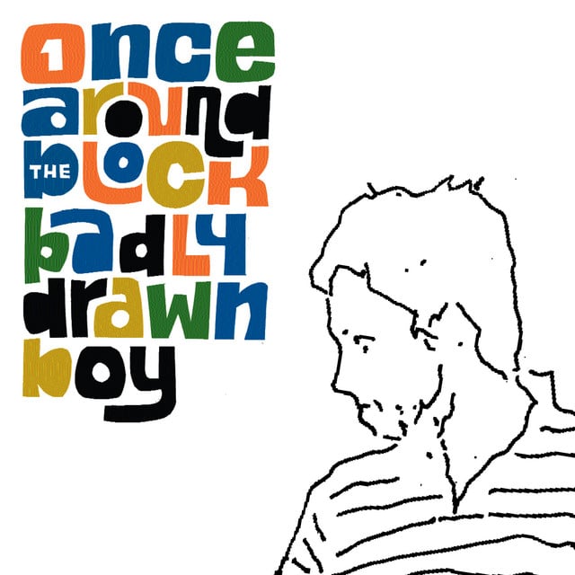 Once Around the Block - Song · Badly Drawn Boy