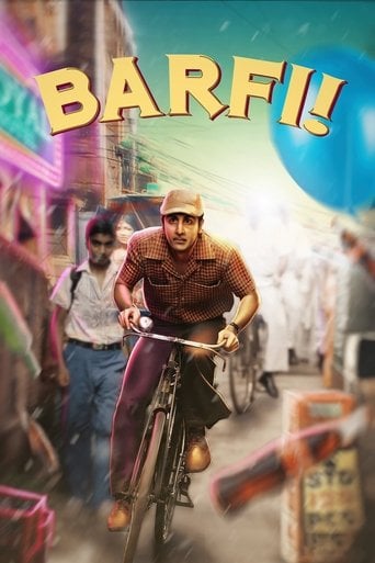 Barfi! - Anurag Basu · 2012