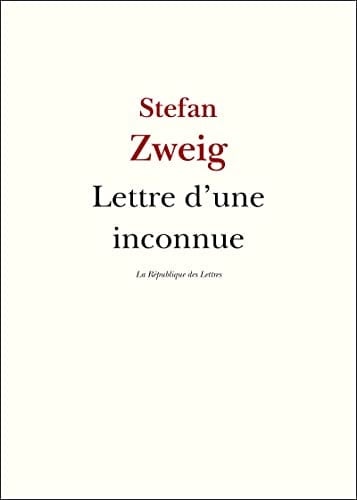 Lettre d'une inconnue - Stefan Zweig · 2021