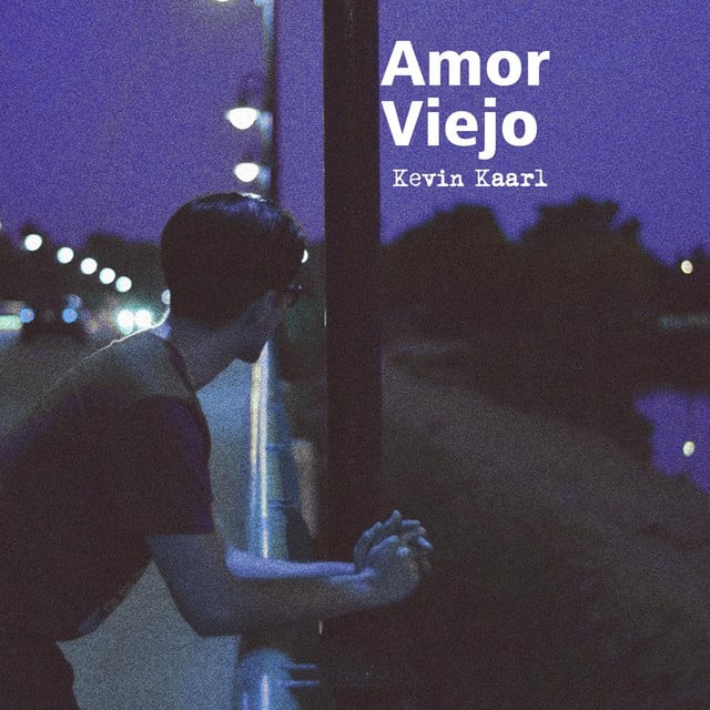 Amor Viejo - Song · Kevin Kaarl