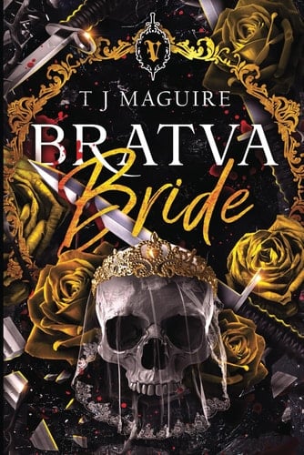 Bratva Bride - T.J. Maguire · Bratva #1