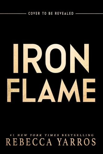 Iron Flame (The Empyrean, 2) - Rebecca Yarros · 2025
