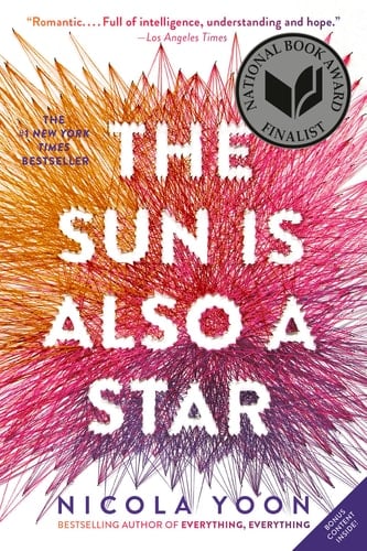 The Sun Is Also a Star - Nicola Yoon · 2019