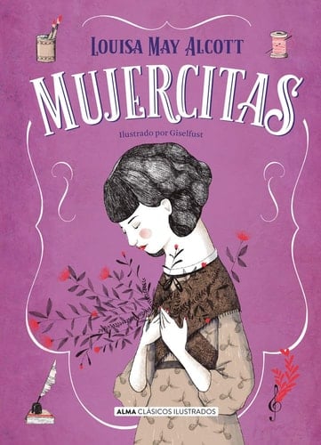 Mujercitas - Louisa May Alcott · 2019