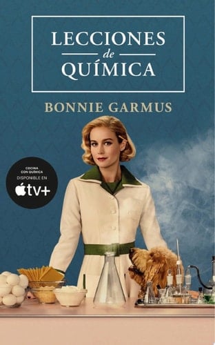 Lecciones de química - Bonnie Garmus · 2023