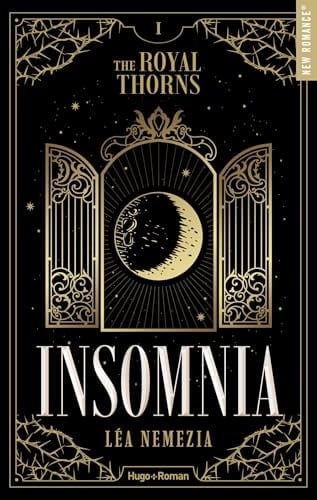 The Royal Thorns - Tome 01: Insomnia - Léa Nemezia · 2025