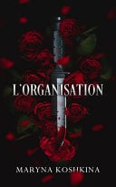 L'Organisation - Maryna Koshkina · 2024