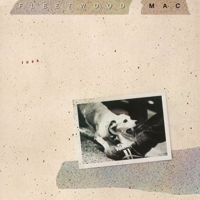 Tusk (2015 Remaster) 👌🏻 - Album · Fleetwood Mac