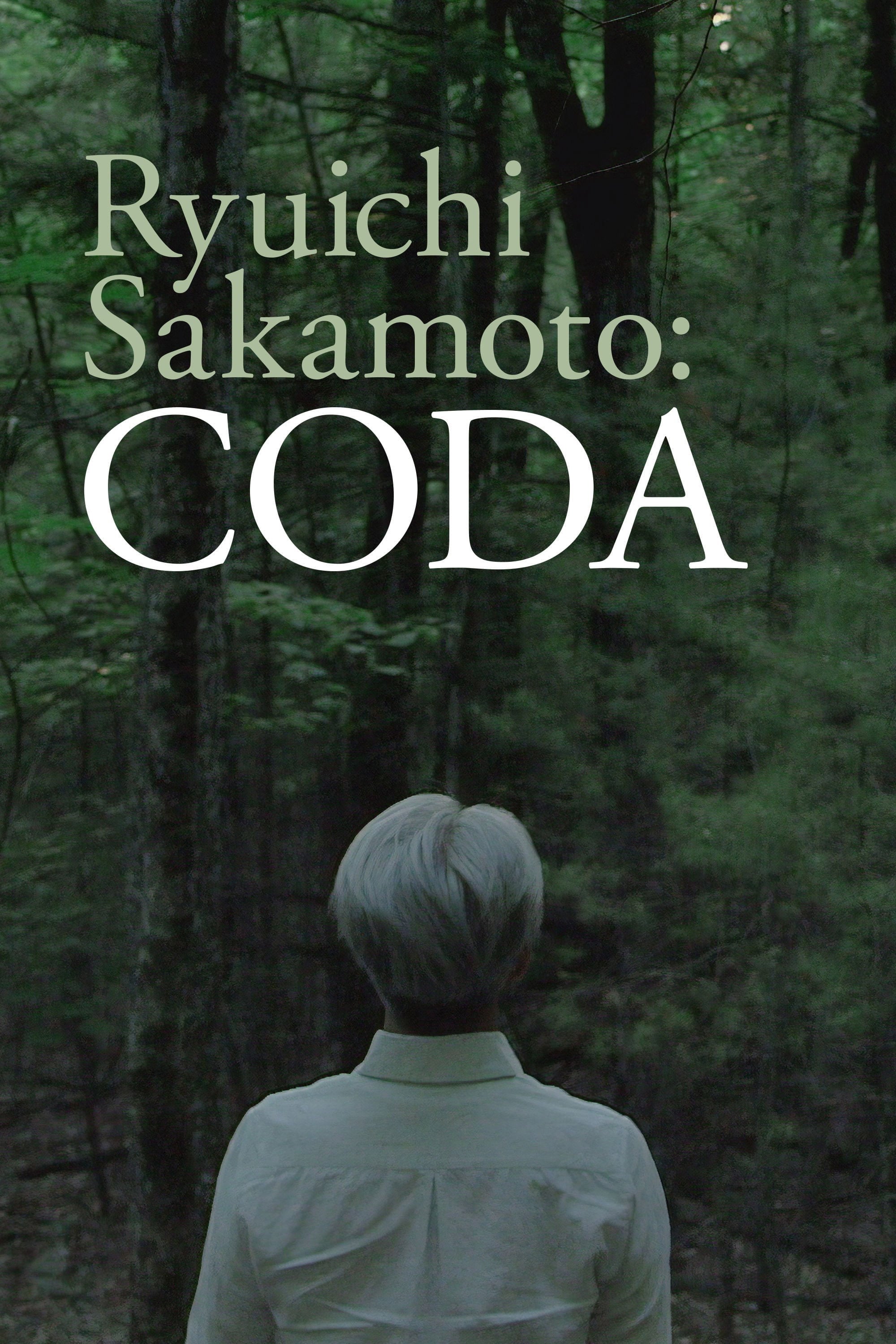 Ryuichi Sakamoto: CODA - Stephen Nomura Schible · 2017