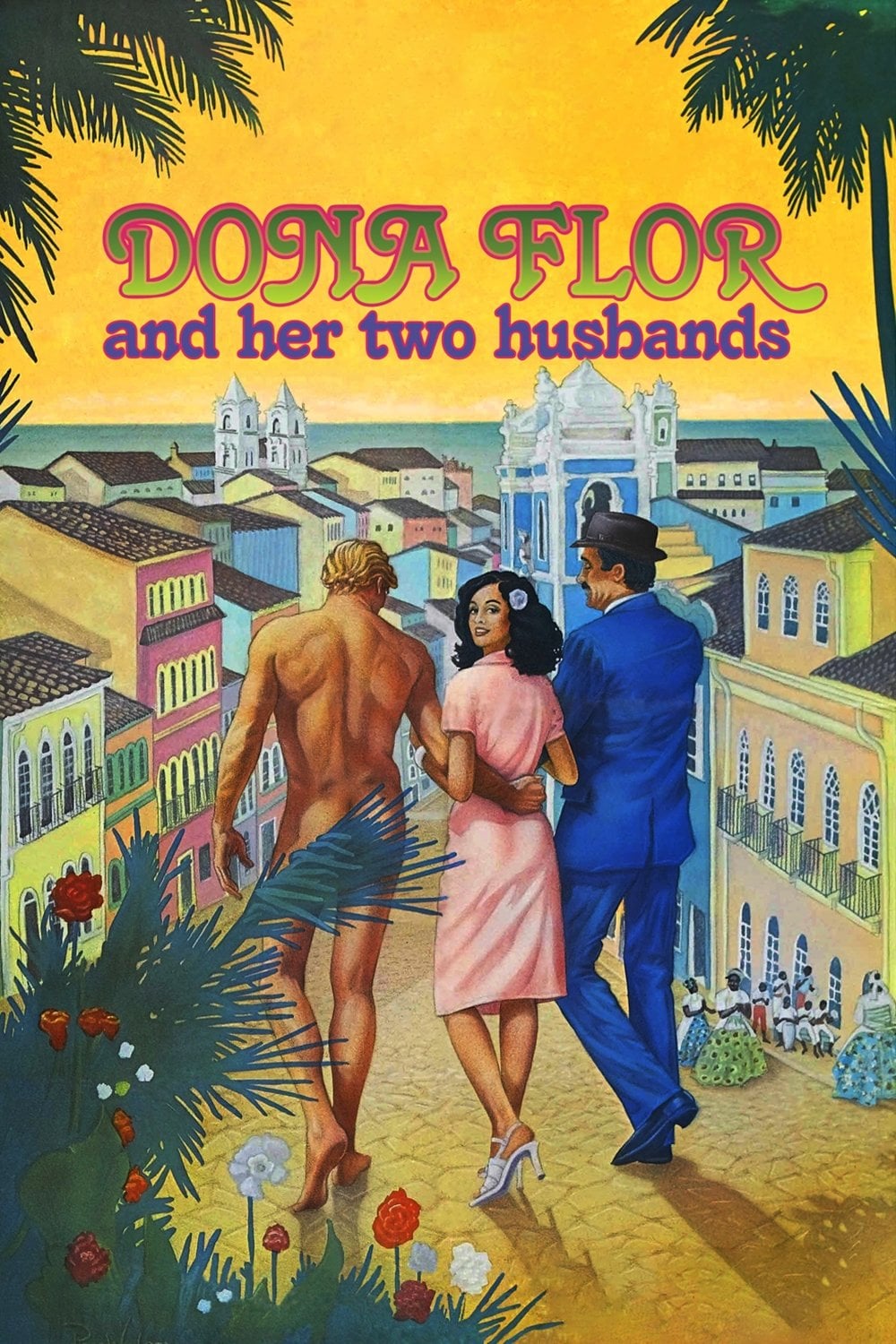 Dona Flor and Her Two Husbands - Bruno Barreto · 1976