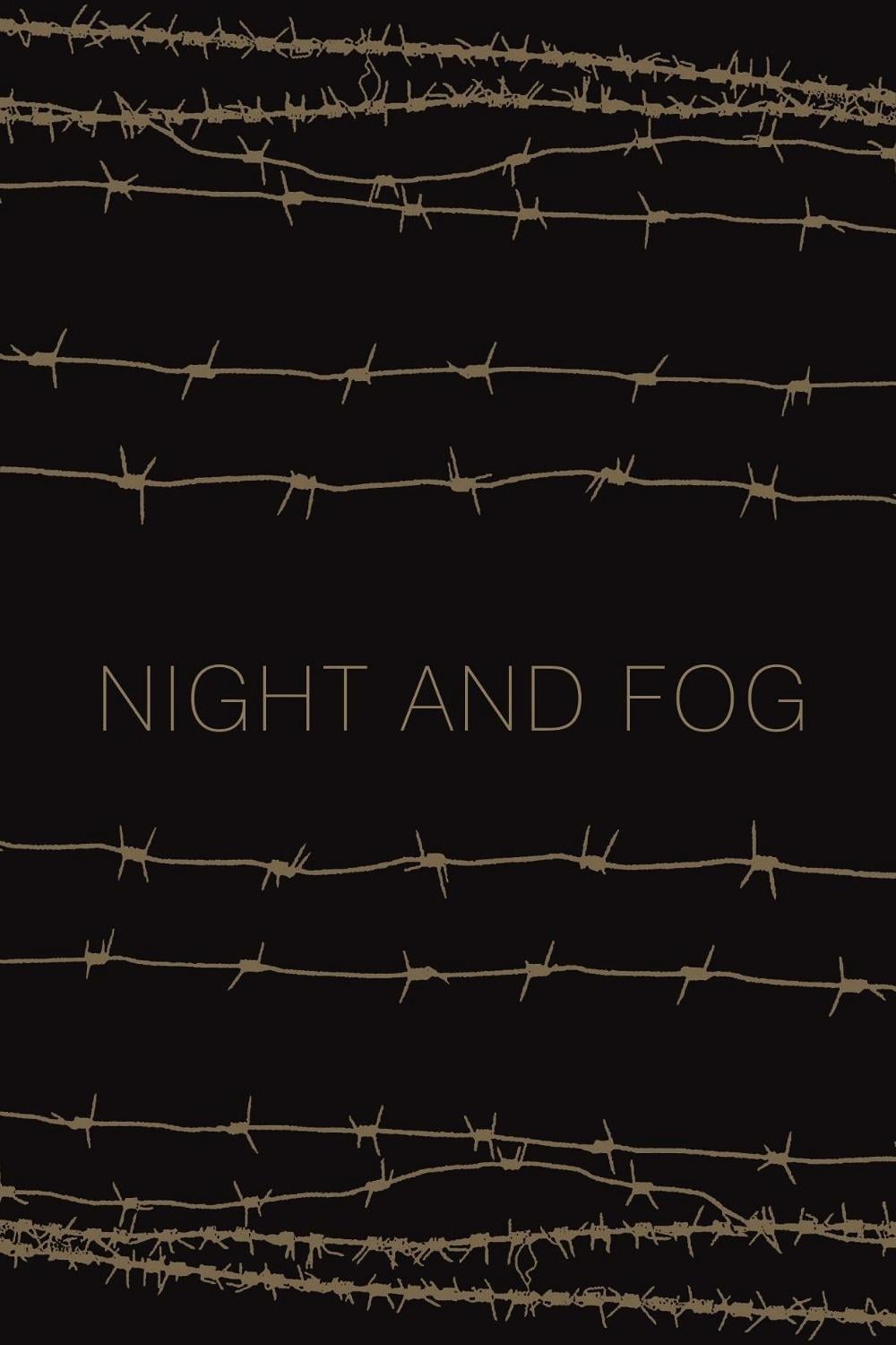 Night and Fog - Alain Resnais · 1956
