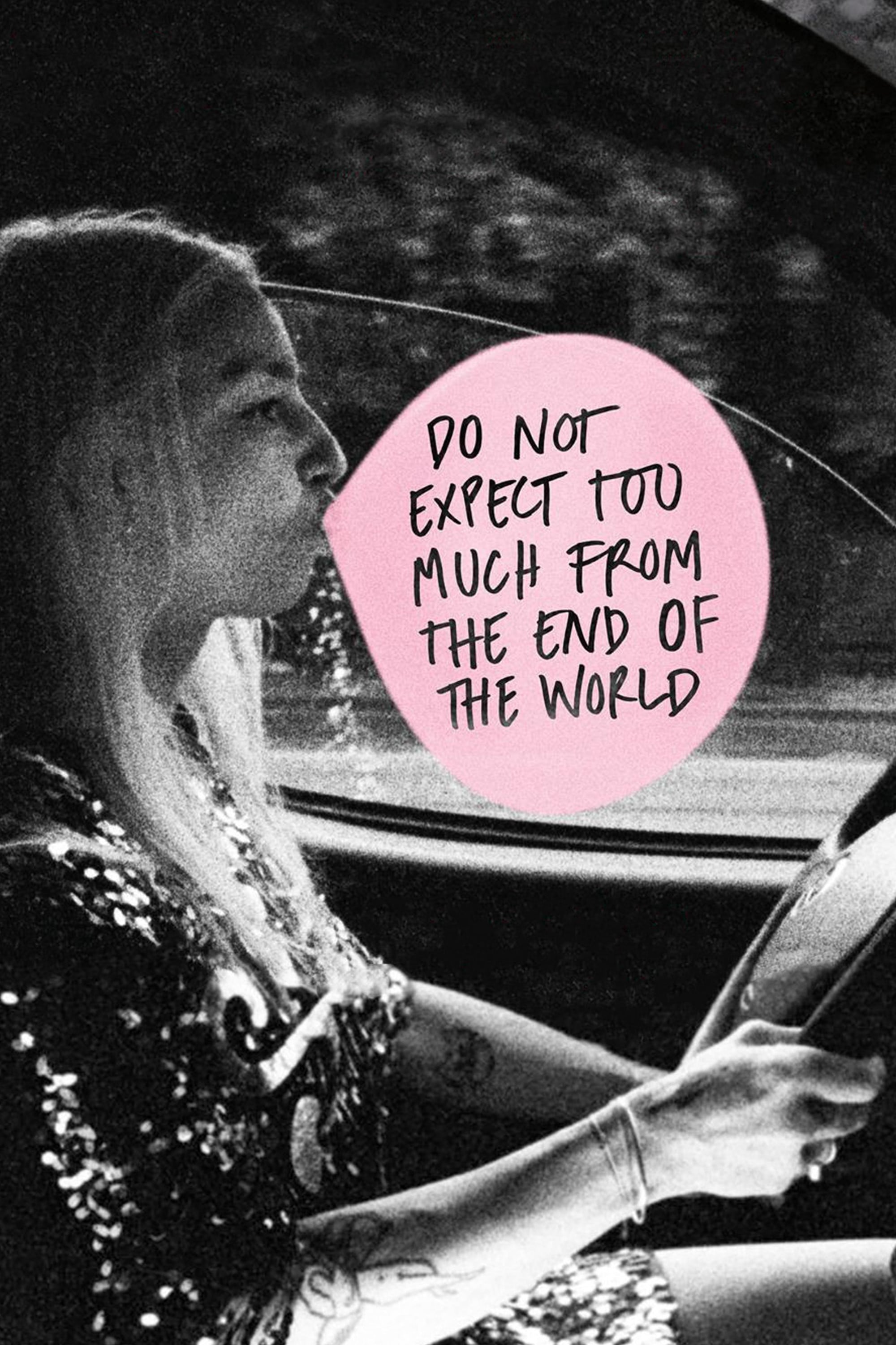 Do Not Expect Too Much from the End of the World - Radu Jude · 2023