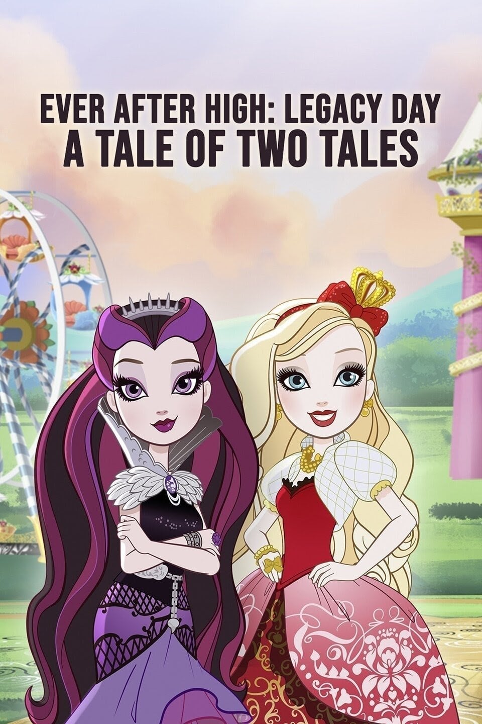 Ever After High-Legacy Day: A Tale of Two Tales - Brandon James Scott · 2013