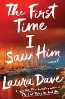 The First Time I Saw Him - Laura Dave · 2026