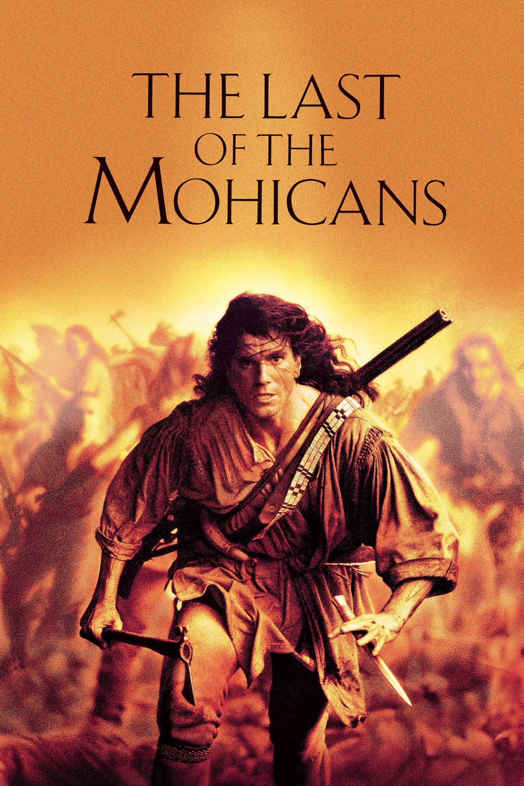 The Last of the Mohicans - Michael Mann · 1992