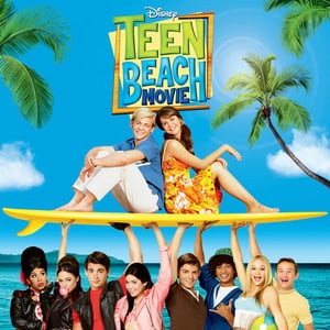 Teen Beach 1 & 2 Movie Soundtracks - Playlist