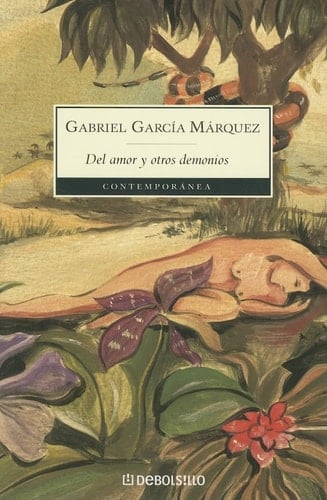 Del amor y otros demonios - Gabriel García Márquez · 2006