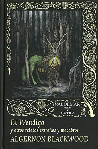 El Wendigo - Algernon Blackwood · 2020