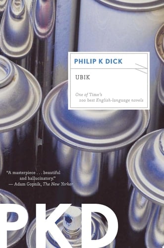 Ubik - Philip K. Dick · 2012