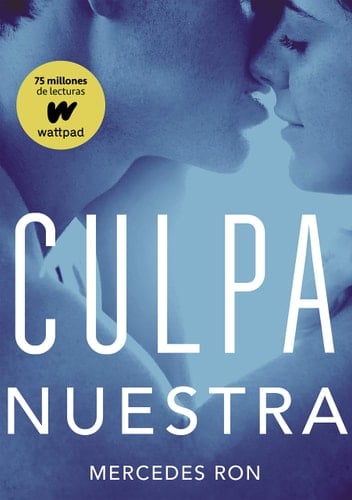 Culpa nuestra - Mercedes Ron