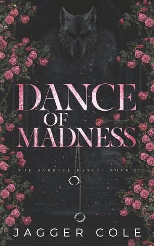 Dance of Madness: Alternate Cover Print Edition - Jagger Cole · 2025