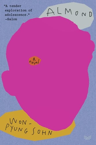 Almond A Novel - Won-Pyung Sohn · 2021