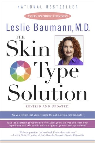 The Skin Type Solution - Leslie Baumann · 2007