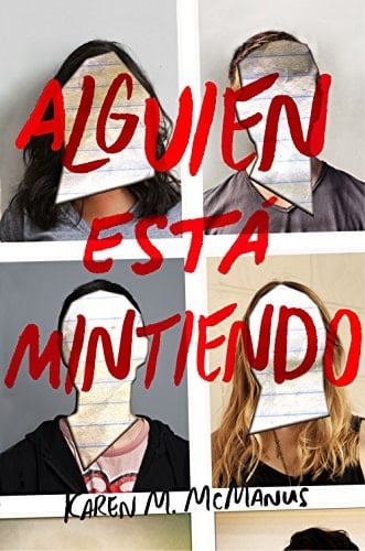 Alguien está mintiendo - Karen M. McManus • 2017