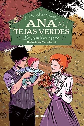 Ana de las tejas verdes 10 - La familia crece - Lucy Maud Montgomery · 2022