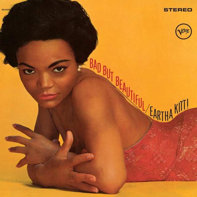 Bad But Beautiful - Album 路 Eartha Kitt