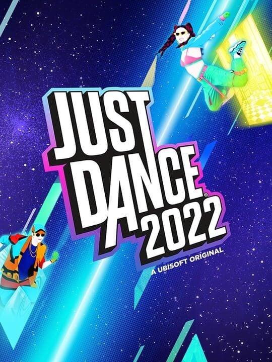 Just Dance 2022 - Google Stadia · Nintendo Switch · PlayStation 4 · PlayStation 5 · Xbox One · Xbox Series X|S
