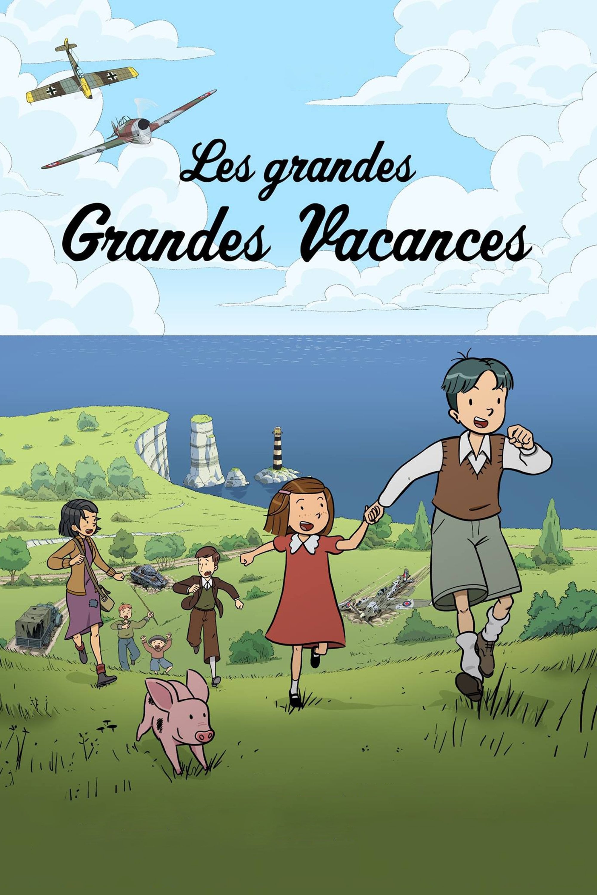 Les Grandes Grandes Vacances - Delphine Maury, Olivier Vinuesa · 2015