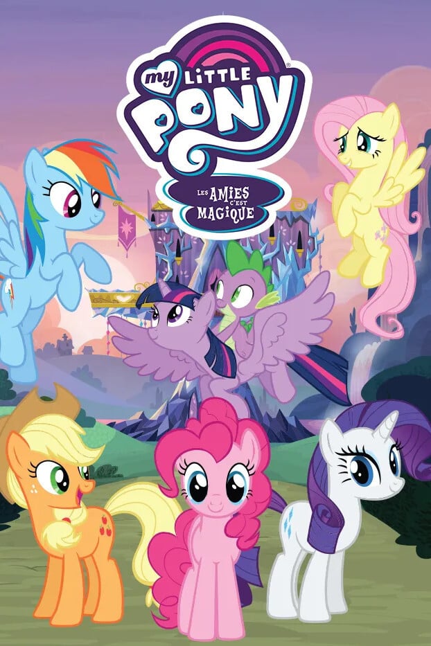 My Little Pony : Les Amies, c'est magique - Lauren Faust · 2010