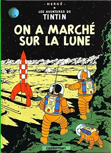 On a marché sur la lune - Hergé